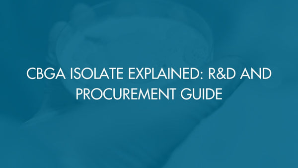 CBGA Isolate Explained: R&D and Procurement Guide