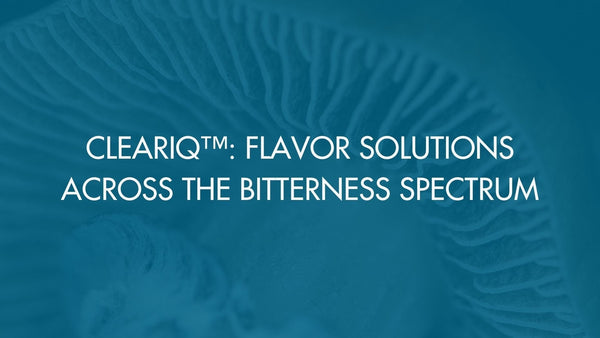 ClearIQ™: Flavor Solutions Across the Bitterness Spectrum
