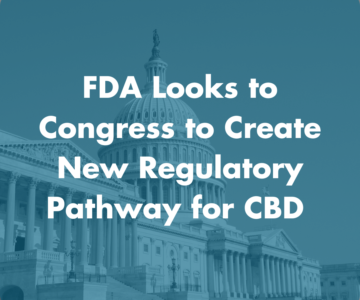 FDA Looks to Congress to Create New Regulatory Pathway for CBD - KND Labs