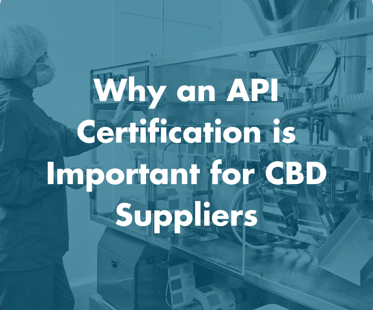 Why an API Certification is Important for CBD Suppliers - KND Labs